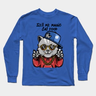 Sell me magic cat food - Catsondrugs.com goodvibes, love, hip hop, instagram, happy, positivevibes, party, rap, like, lifestyle, follow, marihuana, smile, vibes, weed Long Sleeve T-Shirt